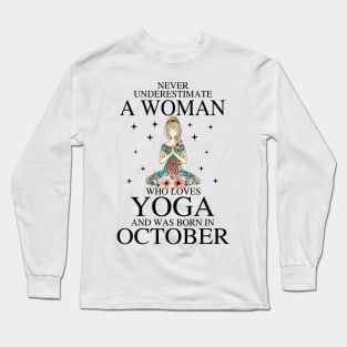 A Woman Who Loves Yoga And Was Born In October Long Sleeve T-Shirt